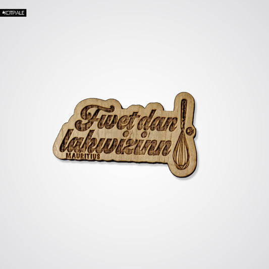 Fridge Magnet | Fwet dan la kwisinn